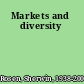 Markets and diversity