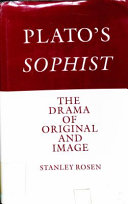 Plato's Sophist : the drama of original and image /