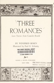 Three romances : love stories from Camelot retold /