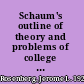 Schaum's outline of theory and problems of college chemistry /