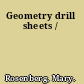 Geometry drill sheets /