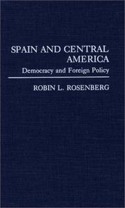 Spain and Central America : democracy and foreign policy /