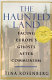 The haunted land : facing Europe's ghosts after communism /