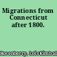 Migrations from Connecticut after 1800.