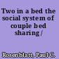 Two in a bed the social system of couple bed sharing /