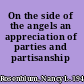 On the side of the angels an appreciation of parties and partisanship /