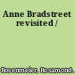 Anne Bradstreet revisited /