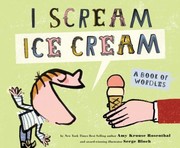 I scream-- ice cream! : a book of wordles /