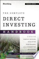 The complete direct investing handbook : a guide for family offices, qualified purchasers, and accredited investors /