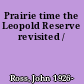 Prairie time the Leopold Reserve revisited /