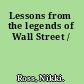 Lessons from the legends of Wall Street /