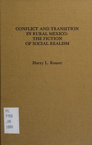 Conflict and transition in rural Mexico : the fiction of social realism /
