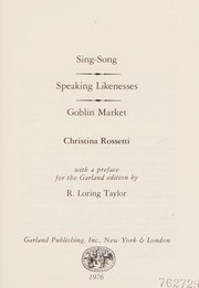 Sing-song ; Speaking likenesses ; Goblin market /