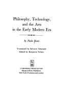 Philosophy, technology, and the arts in the early modern era /