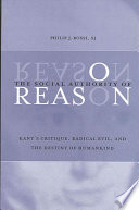 The social authority of reason Kant's critique, radical evil, and the destiny of humankind /