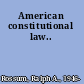 American constitutional law..