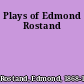 Plays of Edmond Rostand