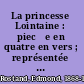 La princesse Lointaine : piec̀e en quatre en vers ; représentée pour la premier̀e fois, a ̀Paris, le 5 avril 1895, sur le théâtre de la Renaissance /