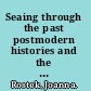 Seaing through the past postmodern histories and the maritime metaphor in contemporary anglophone fiction /