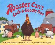 Rooster can't cock-a-doodle-doo /