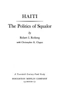 Haiti : the Politics of Squalor /