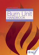 The essential burn unit handbook /