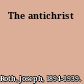The antichrist