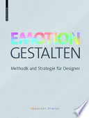 Emotion gestalten : methodik und strategie für designer /