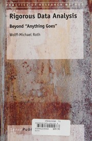 Rigorous data analysis : beyond "anything goes" /