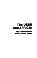 The USSR and Africa : new dimensions of Soviet global power /