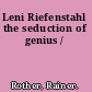 Leni Riefenstahl the seduction of genius /