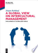 Global view on intercultural management : challenges in a globalized world /