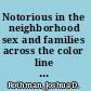 Notorious in the neighborhood sex and families across the color line in Virginia, 1787-1861 /