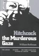 Hitchcock--the murderous gaze /