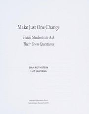 Make just one change : teach students to ask their own questions /