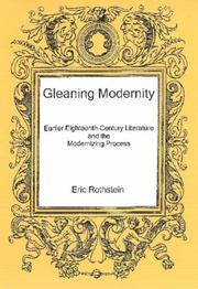 Gleaning modernity : earlier eighteenth-century literature and the modernizing process /