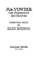 Mr. Yowder, the peripatetic sign painter : three tall tales /