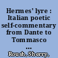 Hermes' lyre : Italian poetic self-commentary from Dante to Tommasco Campanella /