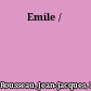 Emile /