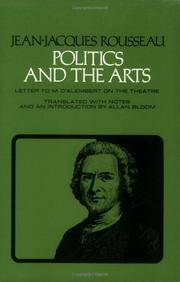 Politics and the arts ; letter to M. D'Alembert on the theatre /