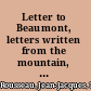 Letter to Beaumont, letters written from the mountain, and related writings