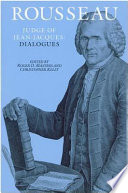 Rousseau, judge of Jean-Jacques, dialogues