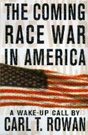 The coming race war in America : a wake-up call /