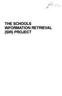 The Schools Information Retrieval (SIR) Project /