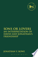 Sons or lovers an interpretation of David and Jonathan's friendship /