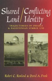 Shared land/conflicting identity : trajectories of Israeli and Palestinian symbol use /
