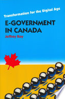 E-government in Canada transformation for the digital age /