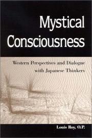 Mystical consciousness : Western perspectives and dialogue with Japanese thinkers /
