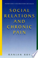 Social relations and chronic pain /