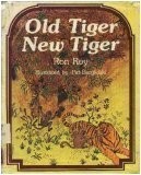 Old tiger, new tiger /